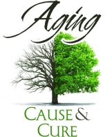 Aging: Cause and Cure
